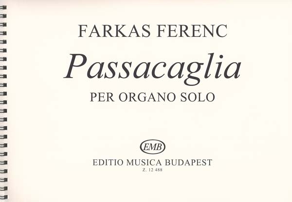 Farkas Ferenc Passacaglia&nbsp;&nbsp;per organo solo&nbsp;&nbsp;