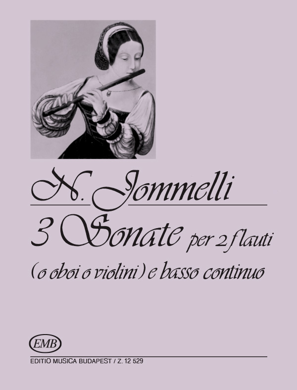 Niccolò Jommelli_Henrik Pröhle&nbsp;&nbsp;3 Sonate Per 2 Flauti (O Oboi O Violini) E Basso C&nbsp;&nbsp;Flöte und Klavier
