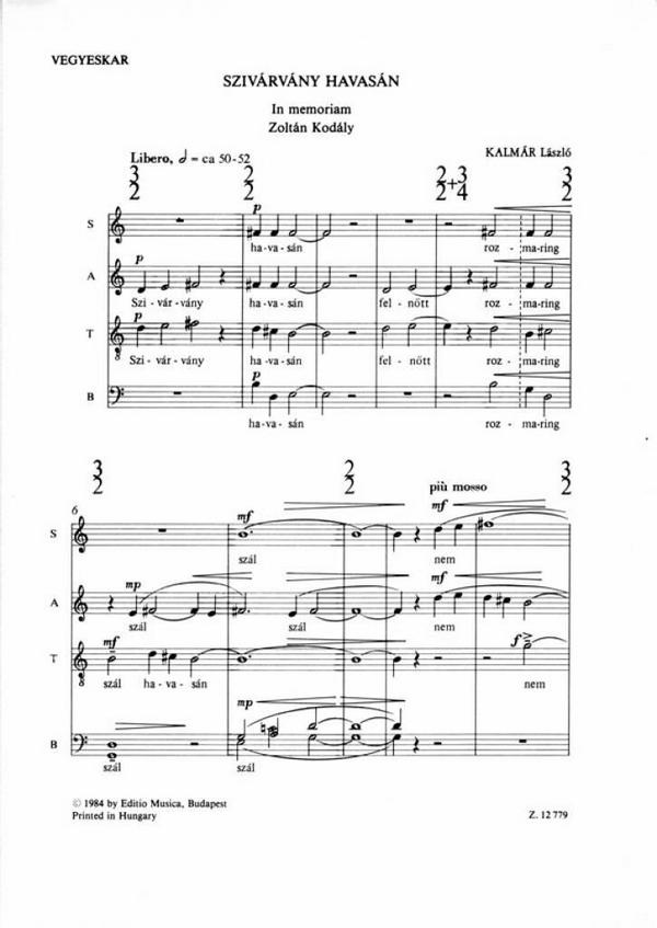Kalmár László Szivárvány havasán&nbsp;&nbsp;In memoriam Zoltán Kodály&nbsp;&nbsp;Mixed Voices