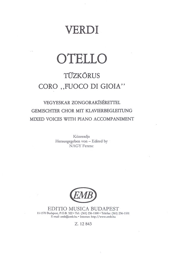 Othello-Coro Fuoco di gioia''&nbsp;&nbsp;&nbsp;&nbsp;Mixed Voices and Accompaniment