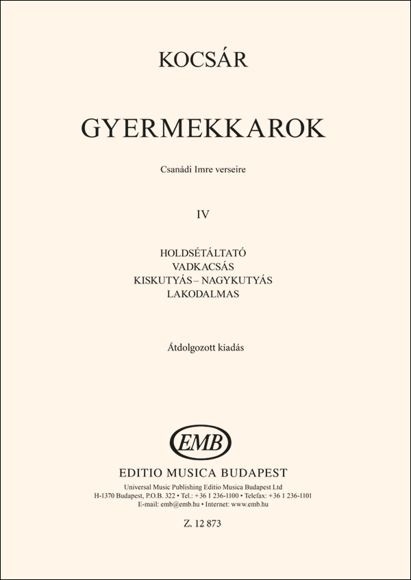 Kocsár Miklós Gyermekkarok&nbsp;&nbsp;&nbsp;&nbsp;Children's Choir