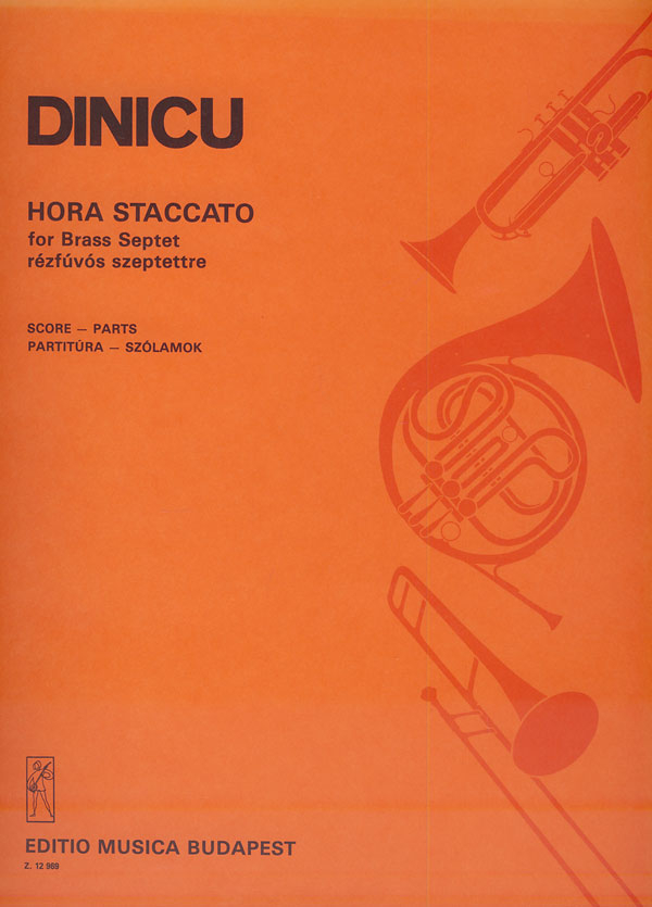 Dinicu, Grigoras Hora Staccato&nbsp;&nbsp;for brass septet&nbsp;&nbsp;Brass Septet