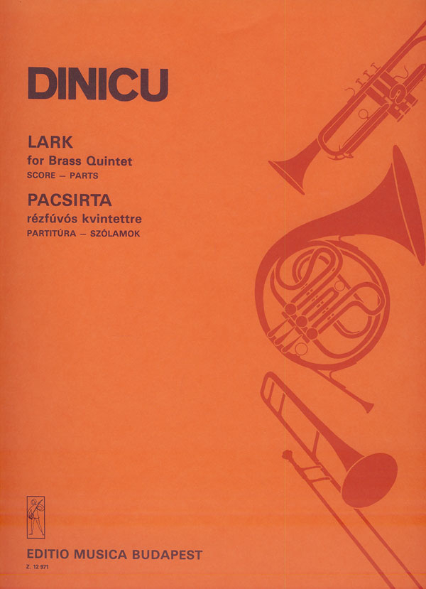 Dinicu, Grigoras Lark&nbsp;&nbsp;for brass quintet&nbsp;&nbsp;Brass Quintet