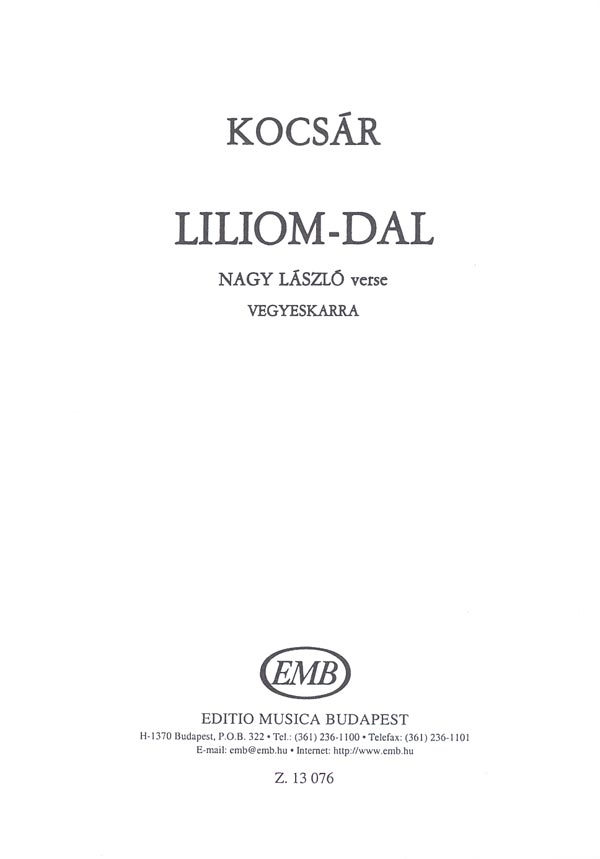 Kocsár Miklós Liliom-dal&nbsp;&nbsp;&nbsp;&nbsp;Mixed Voices