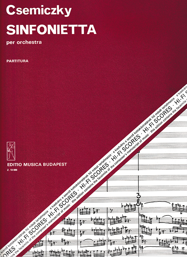 Csemiczky Miklós Sinfonietta&nbsp;&nbsp;for orchestra&nbsp;&nbsp;Symphonic Works