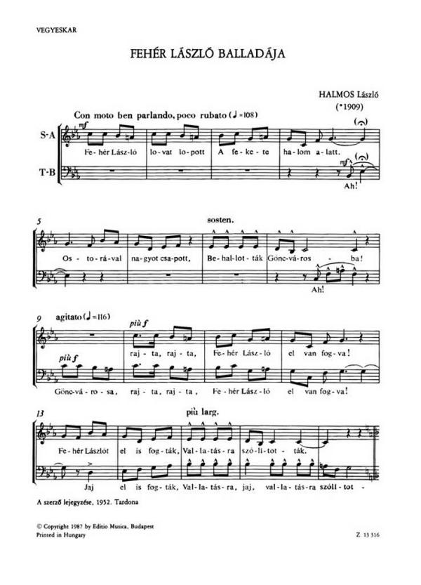 Halmos László Fehér László balladája&nbsp;&nbsp;&nbsp;&nbsp;Mixed Voices