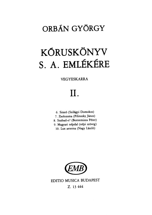 Orbán György Chorus Book in Memory S. A. II.&nbsp;&nbsp;&nbsp;&nbsp;Mixed Voices Collection