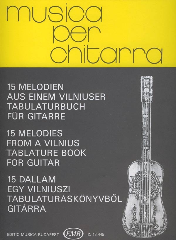 : 15 Melodies from a Vilnius Tabulature Book&nbsp;&nbsp;&nbsp;&nbsp;Guitar