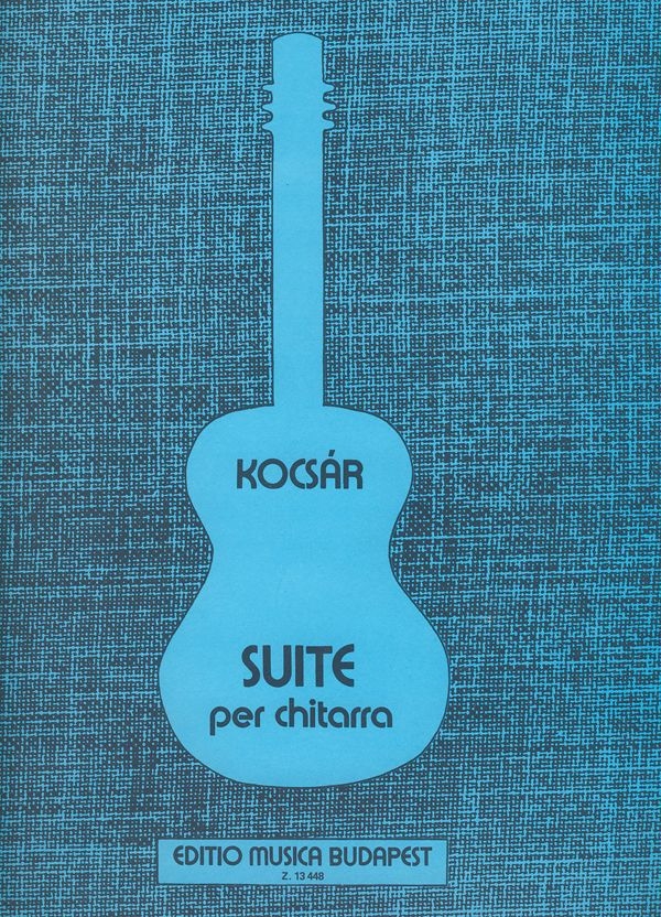 Kocsár Miklós Suite&nbsp;&nbsp;&nbsp;&nbsp;Guitar