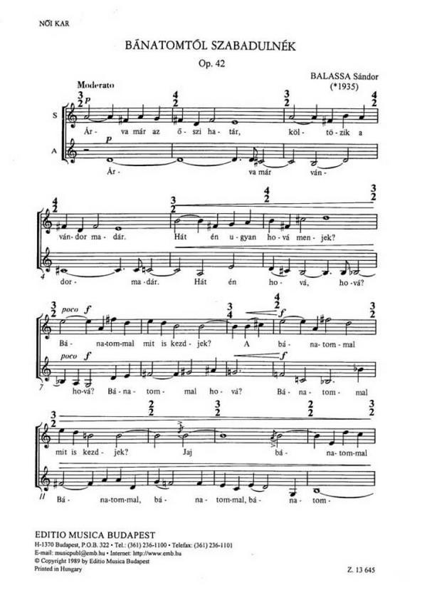 Balassa Sándor Bánatomtól szabadulnék&nbsp;&nbsp;&nbsp;&nbsp;Upper Voices