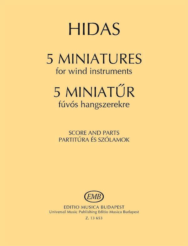 5 Miniatures for 6 wind instruments  (2 clarinets, 2horns and 2 bassoons)  score and parts