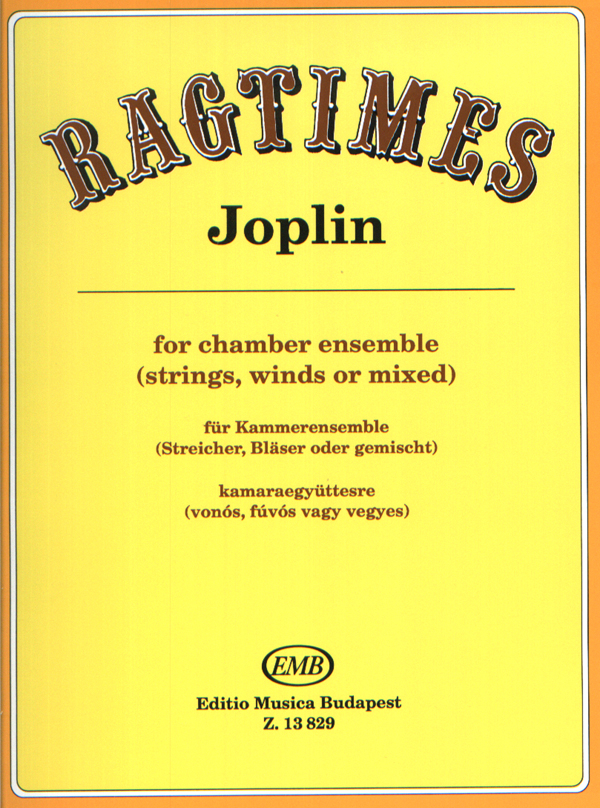 Ragtimes  for chamber ensemble  Chamber Music for Mixed  Ensembles