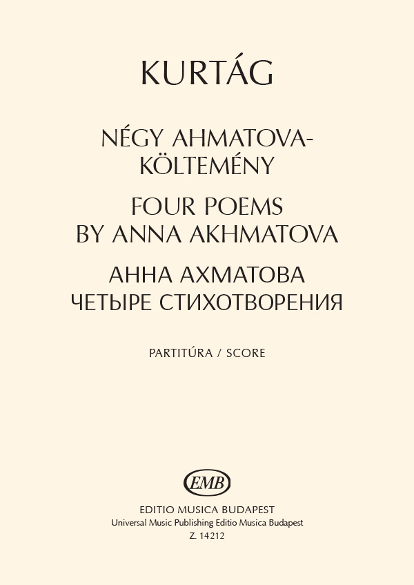 Four Poems By Anna Akhmatova&nbsp;&nbsp;for soprano solo and chamber orchestra&nbsp;&nbsp;score (rus)
