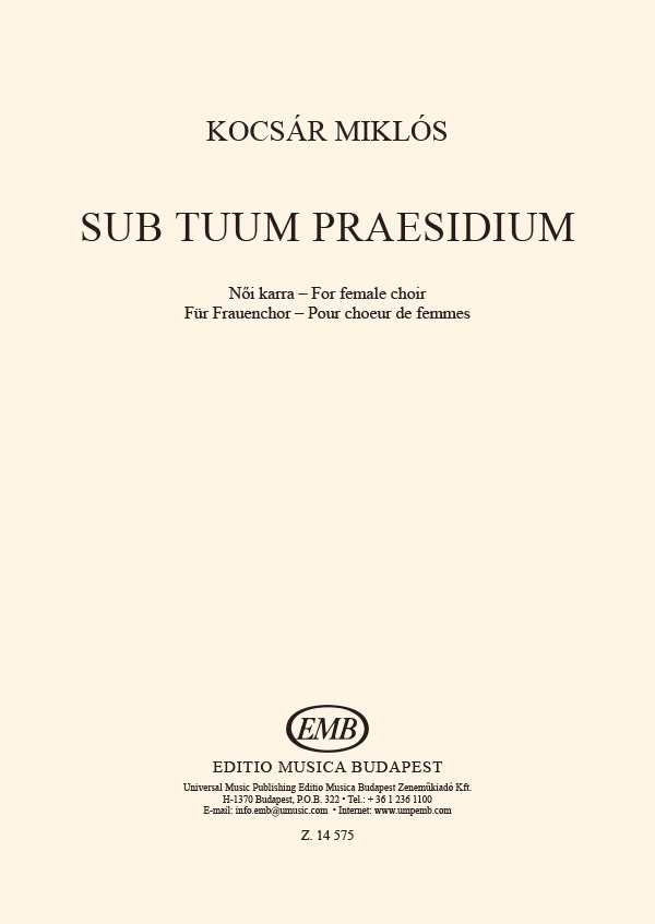 Kocsár Miklós Sub tuum praesidium for female choir&nbsp;&nbsp;&nbsp;&nbsp;Upper Voices