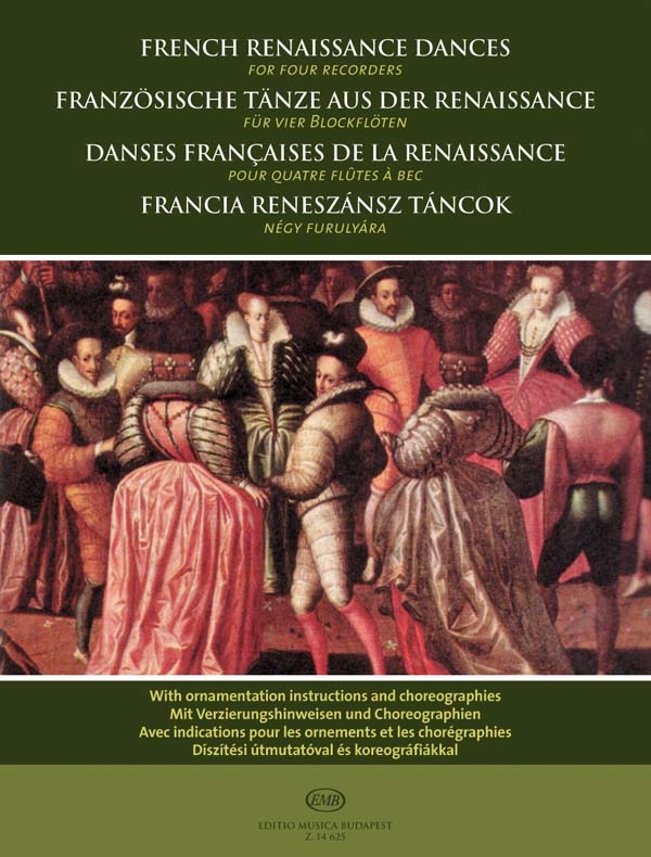 French Renaissance Dances for 4 recorders&nbsp;&nbsp;(SATB)&nbsp;&nbsp;score and parts