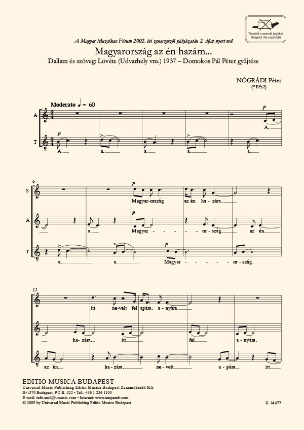 Nógrádi Péter Magyarország az én hazám...&nbsp;&nbsp;Dallam és szöveg: Lövéte (Udvarhely vm.) 1937 - Domokos Pál Péter gyöj&nbsp;&nbsp;Mixed Voices