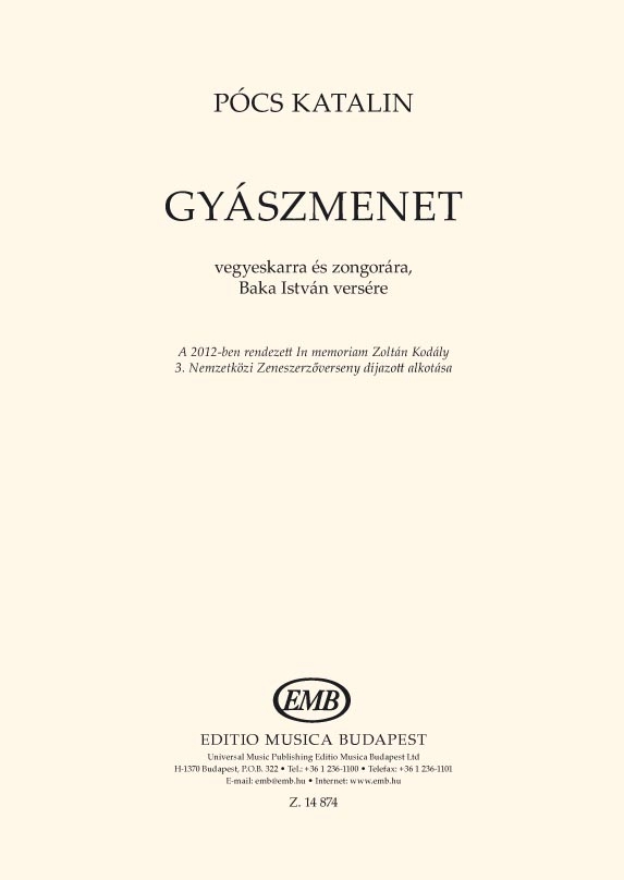 Katalin Pócs&nbsp;&nbsp;Gyászmenet&nbsp;&nbsp;SATB and Piano