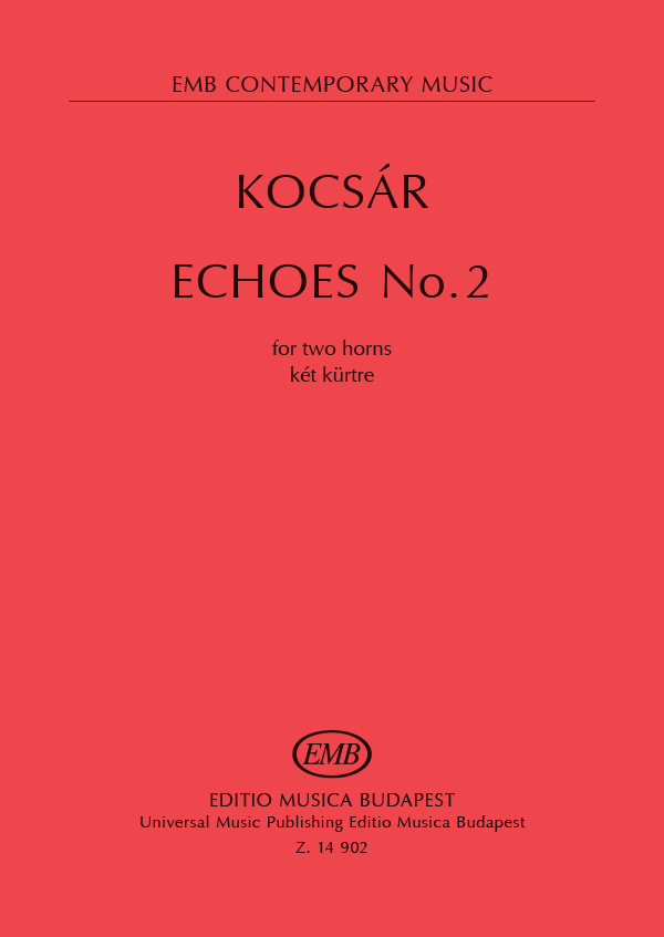 Miklós Kocsár&nbsp;&nbsp;Echoes No. 2&nbsp;&nbsp;2 Horns (Stimmen-Set)