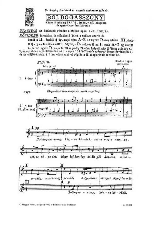 Bárdos Lajos Boldogasszony&nbsp;&nbsp;Kánon háromszólamú hangokra és egyszólamú férfikórusra&nbsp;&nbsp;Canon