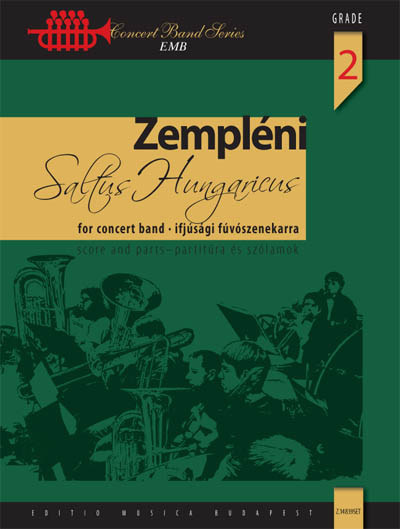 Laszlo Zempleni&nbsp;&nbsp;Saltus Hungaricus&nbsp;&nbsp;Concert Band (Partitur + Stimmen)