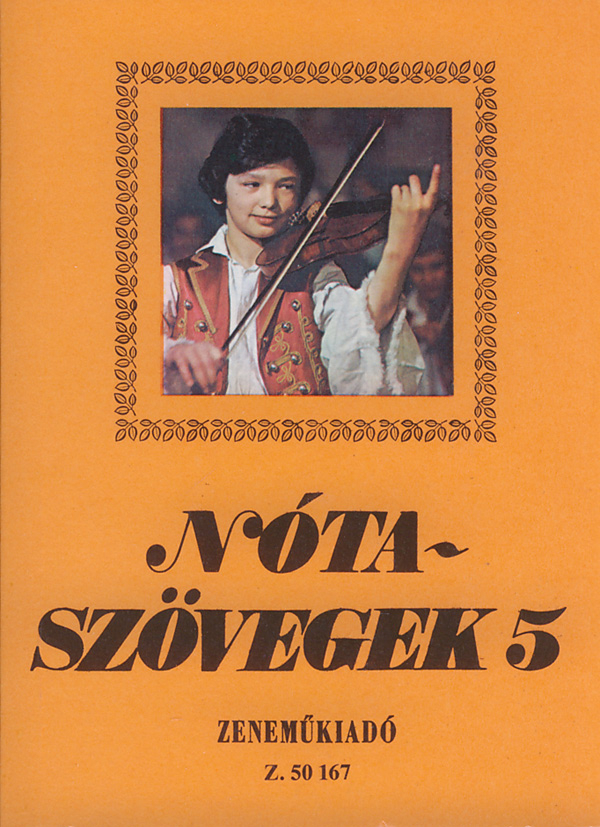 : Nótaszövegek&nbsp;&nbsp;&nbsp;&nbsp;Words of Hungarian Songs
