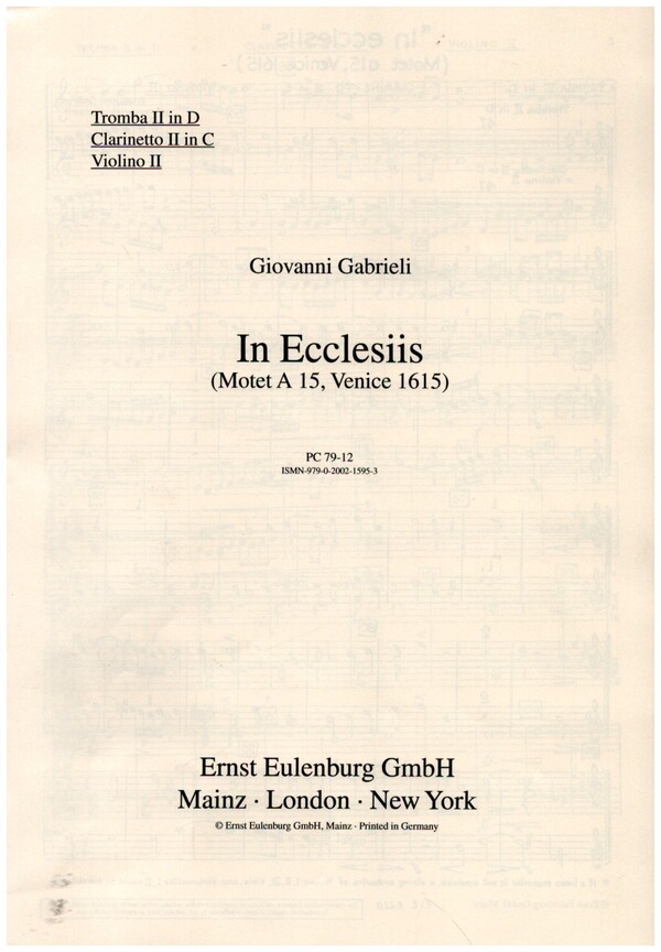 In ecclesiis  für gem Chor (SATB), Soli (SATB, auch chorisch), 6 Instrumente und Bc  Trompete II / Violine II / Klarinette II in C
