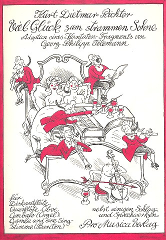 Viel Glück zum strammen Sohne  Adaption eines Kantatenfragments  von Telemann,  Partitur