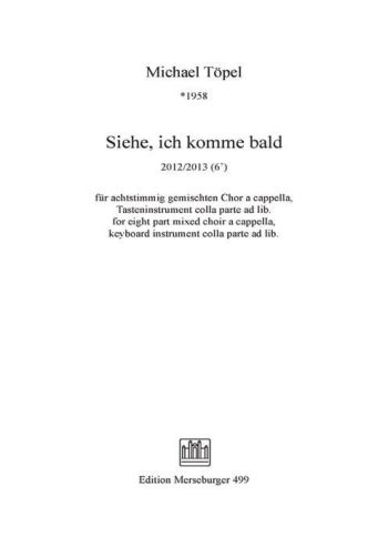 Siehe, ich komme bald  für gem Chor a cappella und Tasteninstrument colla parte ad lib  Partitur