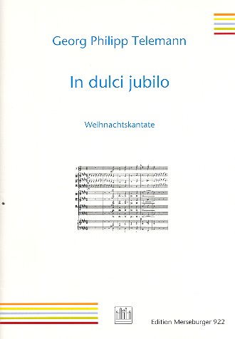 In dulci jubilo&nbsp;&nbsp;für Soli (ATB),gem Chor, Streichorchester, 2 Hörner, Orgel&nbsp;&nbsp;Partitur und Stimmen