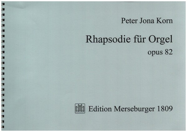 Rhapsodie für Orgel op.82  für Orgel  