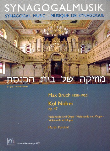 Kol Nidrei op.47  für Violoncello und Orgel  