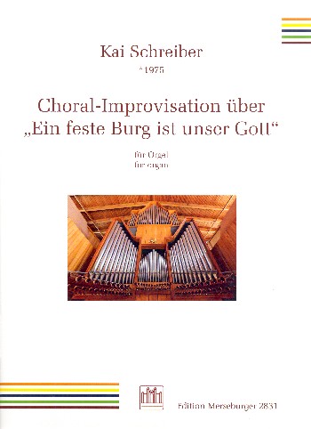 Choral-Improvisation über Ein feste Burg ist unser Gott  für Orgel  