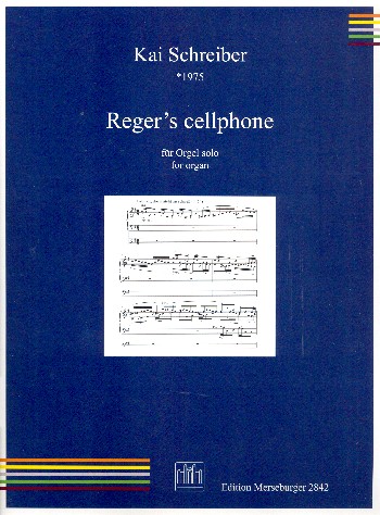 Reger's Cellphone  für Orgel  