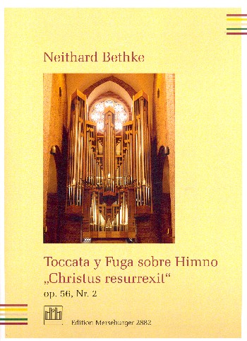 Toccata y Fuga sobre Himno Christus resurrexit op.56,2  für Orgel  
