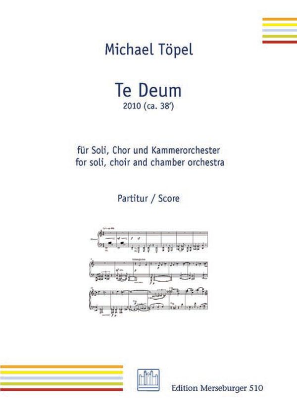 Te Deum  für Soli, gem Chor und Kammerorchester  Partitur