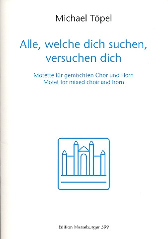 Alle welche dich suchen versuchen dich  für gem Chor und Horn  Partitur