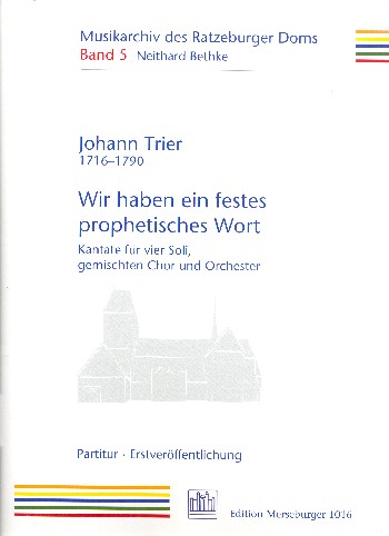 Wir haben ein festes prophetisches Wort&nbsp;&nbsp;für Soli, gem Chor und Orchester&nbsp;&nbsp;Partitur