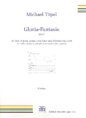 Gloria-Fantasie  für Sopran, gem Chor und 5 Bläser  Partitur und Instrumentalstimmen