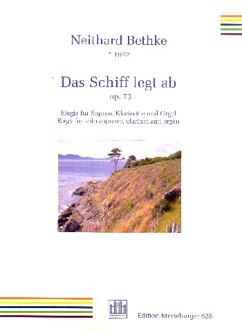 Das Schiff legt ab op.73  für Sopran, Klarinette und Orgel  Partitur