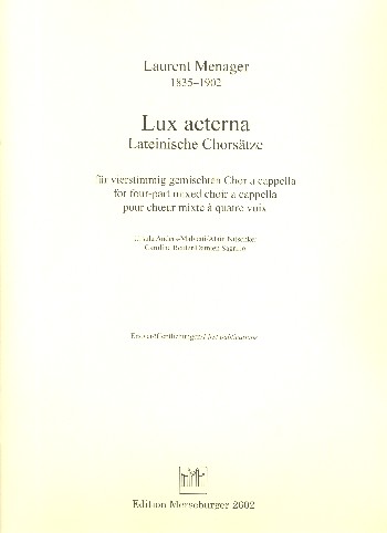 Lux aeterna - lateinische Chorsätze&nbsp;&nbsp;für gem Chor a cappella&nbsp;&nbsp;Partitur