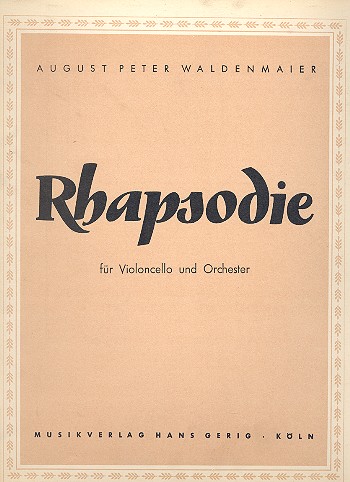 Rhapsodie für Violoncello und  Orchester für Violoncello  und Klavier