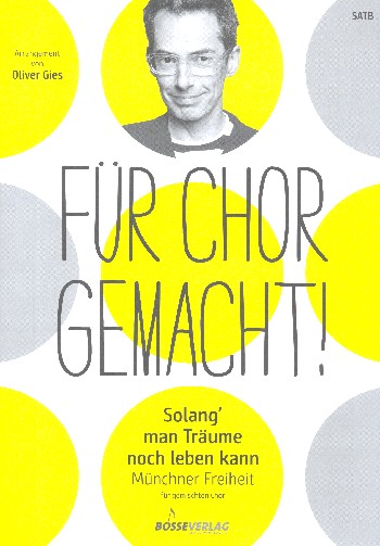Solang' man Träume noch leben kann&nbsp;&nbsp;für gem Chor a cappella&nbsp;&nbsp;Partitur