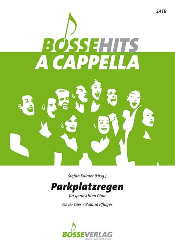Parkplatzregen&nbsp;&nbsp;für gem Chor a cappella&nbsp;&nbsp;Partitur