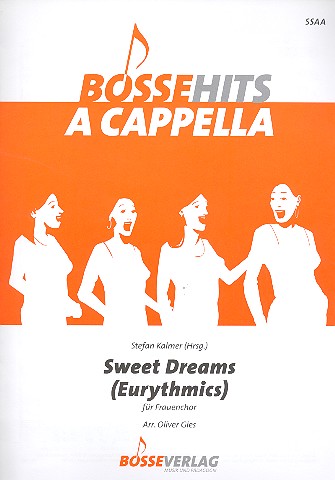 Sweet Dreams&nbsp;&nbsp;für Frauenchor a cappella&nbsp;&nbsp;Partitur