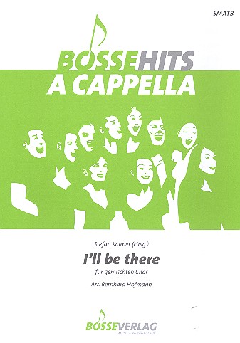I'll be there&nbsp;&nbsp;für gem Chor (SMATB) a cappella&nbsp;&nbsp;Partitur