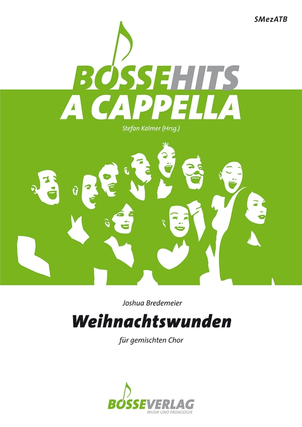 Weihnachtswunden&nbsp;&nbsp;für gem Chor (SMezATB) a cappella&nbsp;&nbsp;Partitur