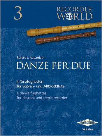 Danze per due für  2 Blockflöten (SA)  4 Tanzfughetten