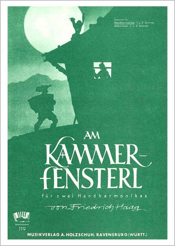 Haag, Friedrich&nbsp;&nbsp;Am Kammerfensterl&nbsp;&nbsp;Diatonische Handharmonika