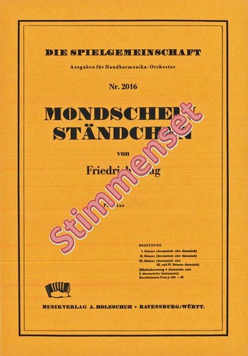 Haag, Friedrich&nbsp;&nbsp;Mondscheinständchen&nbsp;&nbsp;Akkordeonorchester Stimmenset