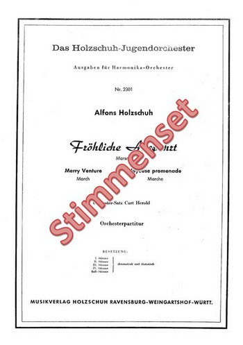 Holzschuh, Alfons&nbsp;&nbsp;Fröhliche Ausfahrt&nbsp;&nbsp;Akkordeonorchester Stimmenset